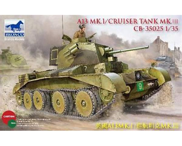 Bronco - A13 Cruiser Tank Mk. III Bronco - A13 Cruiser Tank Mk. III
