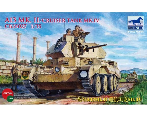 Bronco - British A13 MK.II Cruiser Tank MK.IV Bronco - British A13 MK.II Cruiser Tank MK.IV